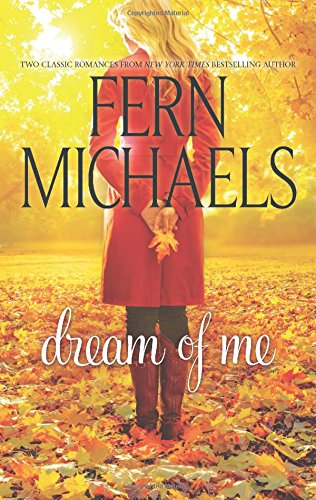 Dream of Me: Paint Me Rainbows\Whisper My Name by Fern Michaels
