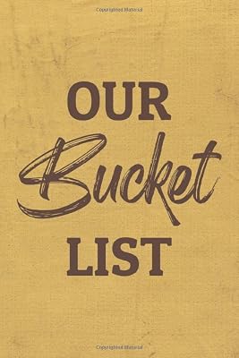 Our Bucket List: A Creative and Inspirational Journal with 100 Black & White Bucket List for Couples