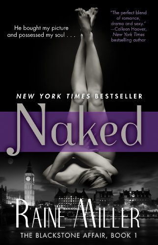 Naked: The Blackstone Affair, Book 1 by Raine Miller