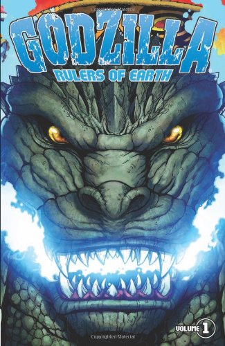 Godzilla: Rulers of Earth by Chris Mowry
