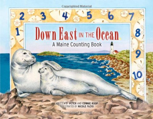 Down East in the Ocean: A Maine Counting Book by Peter Roop