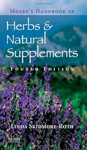 Mosby's Handbook of Herbs &amp; Natural Supplements, 4e