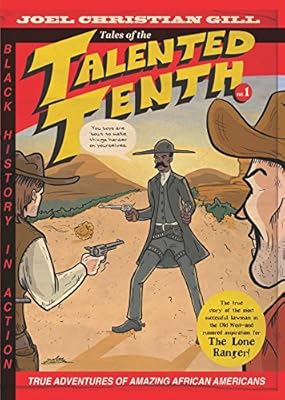 Bass Reeves: Tales of the Talented Tenth, Volume 1