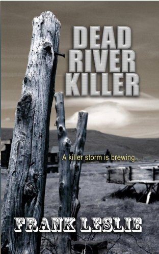 Dead River Killer (Wheeler Western) by Frank Leslie