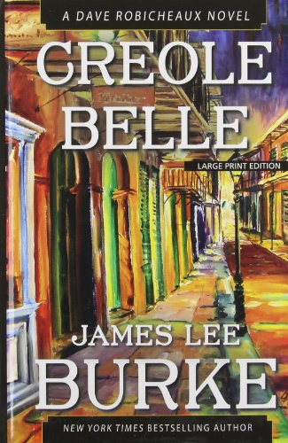 Creole Belle by James Lee Burke