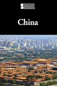 China (Introducing Issues with Opposing Viewpoints)