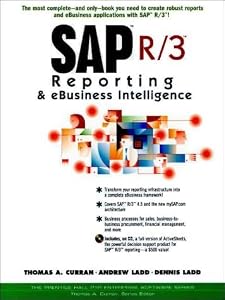 SAP R/3 Reporting & eBusiness Intelligence by Thomas A. Curran
