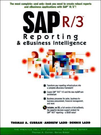 SAP R/3 Reporting & eBusiness Intelligence by Thomas A. Curran