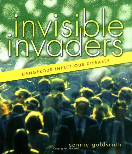 Invisible Invaders (Discovery!) by Connie Goldsmith