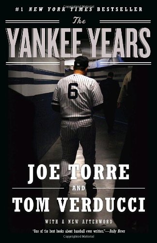 The Yankee Years by Joe Torre