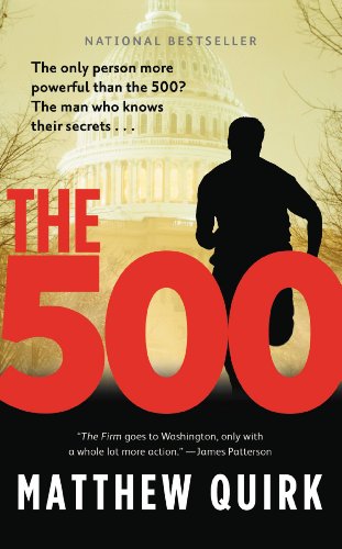 The 500: A Novel by Matthew Quirk