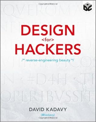 Design for Hackers: Reverse Engineering Beauty