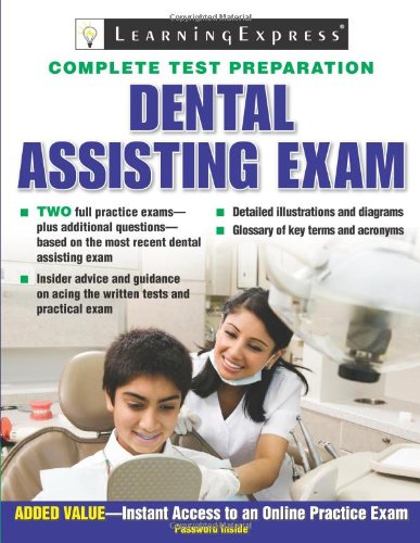 Dental Assisting Exam by LearningExpress Editors