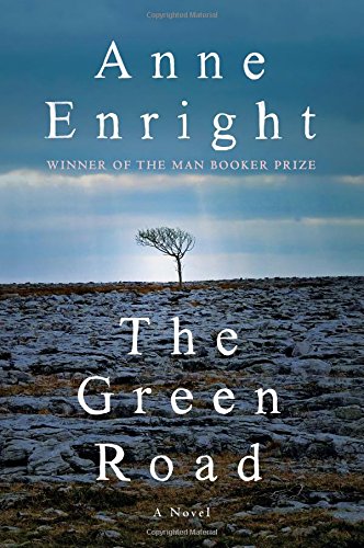 The Green Road: A Novel by Anne Enright