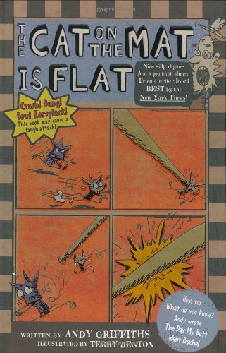 The Cat on the Mat Is Flat by Andy Griffiths
