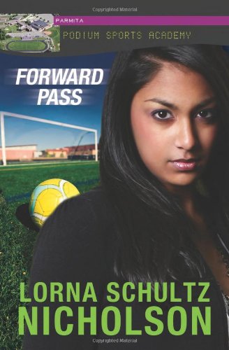 Forward Pass by Lorna Schultz Nicholson