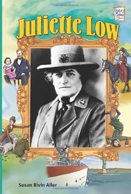 Juliette Low (History Maker Bios (Lerner))
