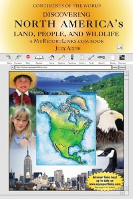 Discovering North America's Land, People, and Wildlife (Continents of the World)