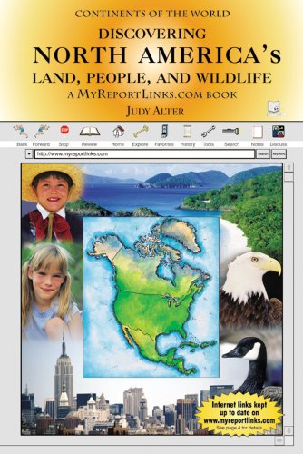Discovering North America's Land, People, and Wildlife (Continents of the World) by Judy Alter