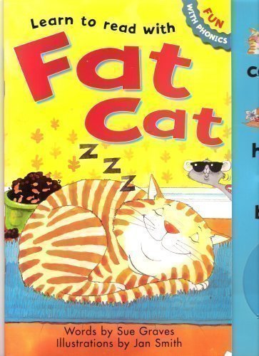 Learn To Read With Fat Cat: Fun With Phonics by Sue Graves