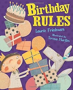Birthday Rules by Laurie B. Friedman 
			
			
		
		
		
       	 
       		
       			,