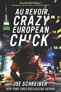 Au revoir, crazy European chick