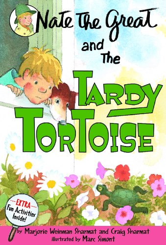 Nate the Great and the Tardy Tortoise by Marjorie Weinman Sharmat