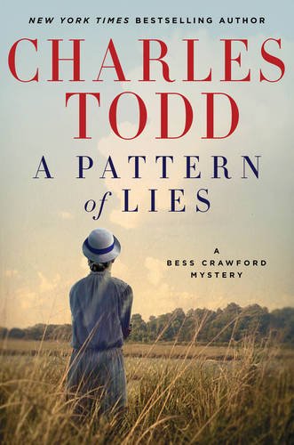 A Pattern of Lies: A Bess Crawford Mystery by Charles Todd
