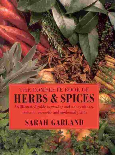 The Complete Book of Herbs & Spices by Sarah Garland