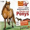 CD: Albert E. erklärt Wissenswertes zu Pferden und Ponys / ICH WEISS WAS!