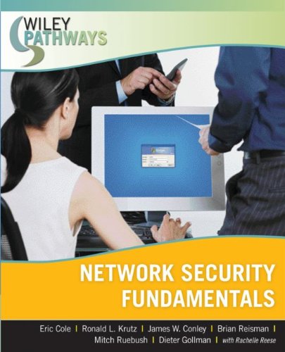 Wiley Pathways Network Security Fundamentals, 1st Edition by Eric Cole