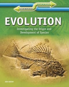 Evolution: Investigating the Origin and Development of Species