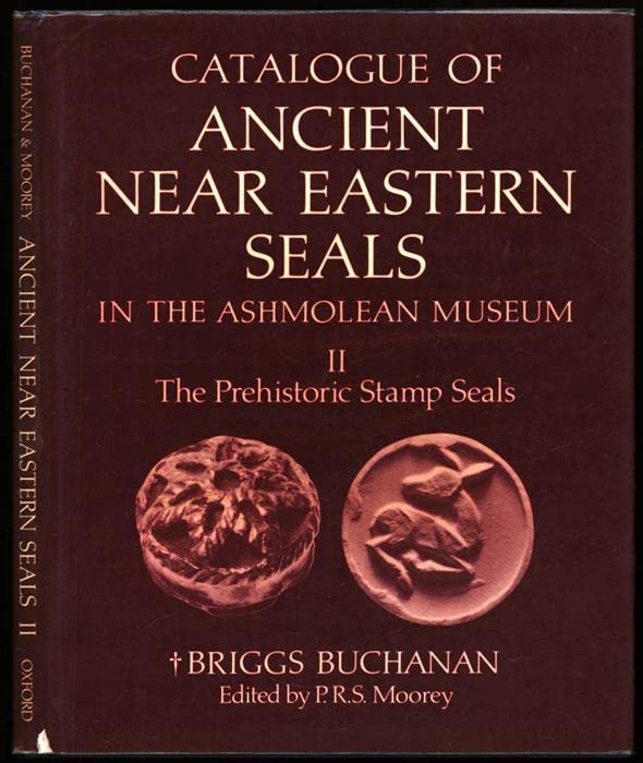 Catalogue of Ancient Near Eastern Seals in the Ashmolean Museum by Ashmolean Museum