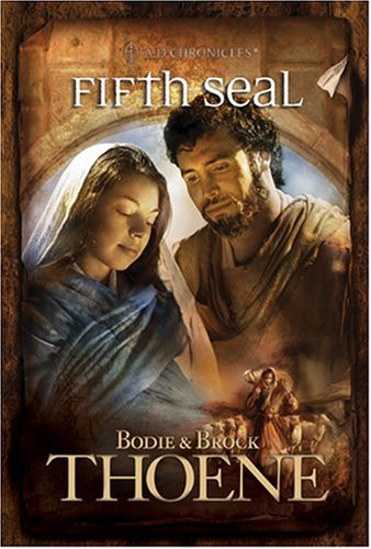 Fifth Seal by Bodie Thoene