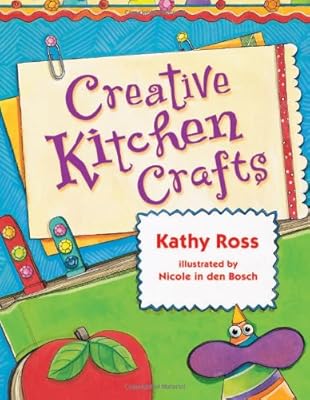 Creative Kitchen Crafts