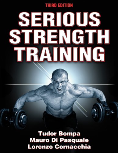 Serious Strength Training-3rd Edition by Tudor Bompa 
			
			
		
		
		
       	 
       		
       			,