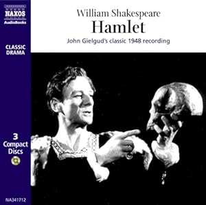 Hamlet: John Gielgud's Classic 1948 Recording (Classic Drama)