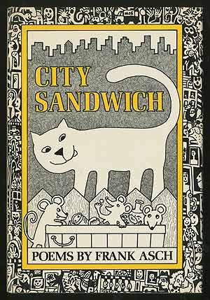 City Sandwich: Poems by Frank Asch
