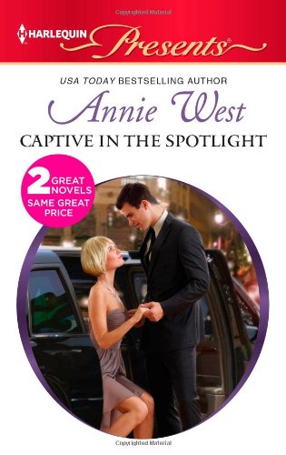 Captive in the Spotlight: Blackmailed Bride, Innocent Wife by Annie West