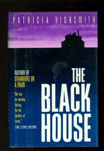 Black House by Patricia Highsmith