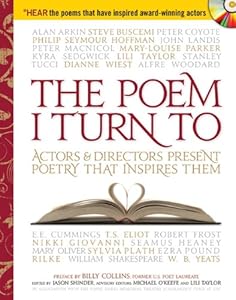 The Poem I Turn To With Audio CD: Actors and Directors Present Poetry That Inspires Them
