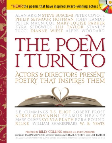 The Poem I Turn To With Audio CD: Actors and Directors Present Poetry That Inspires Them by Jason Shinder