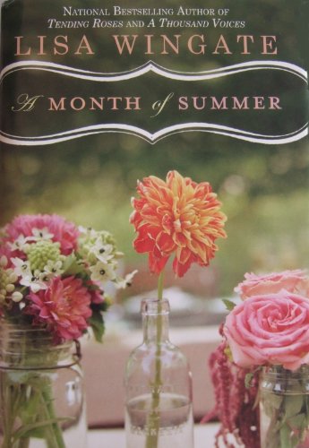 A month of summer by Lisa Wingate