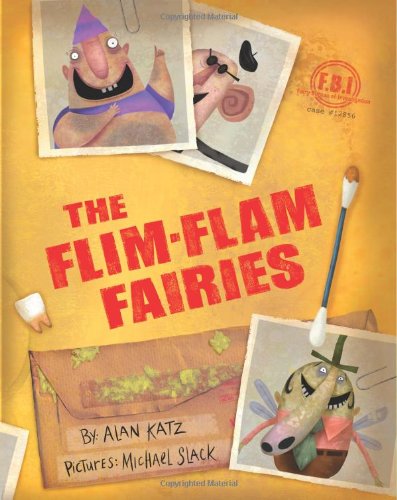 The Flim-Flam Fairies by Alan Katz