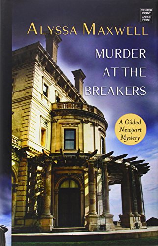 Murder at the Breakers by Alyssa Maxwell