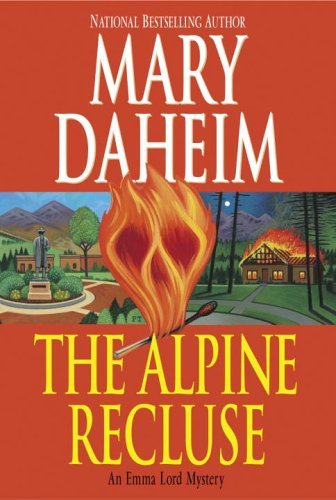 The Alpine Recluse: An Emma Lord Mystery (Emma Lord Mysteries) by Mary Daheim