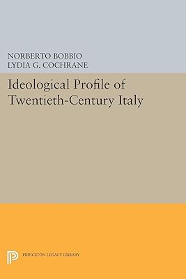 Ideological Profile of Twentieth-Century Italy