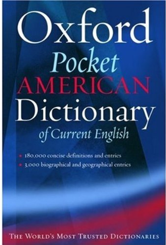 Oxford Pocket American Dictionary of Current English by Oxford Dictionaries