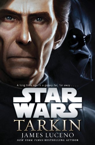 Tarkin: Star Wars by James Luceno