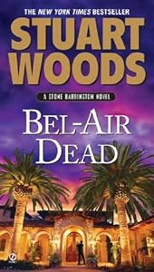 Bel-Air Dead: A Stone Barrington Novel
